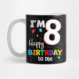 Eight 8Th Birthday Happy Birthday Boys Girls 8 Years Old Mug